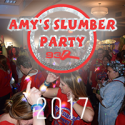 Amy’s Slumber Party 2017 | Recap & Photo Gallery